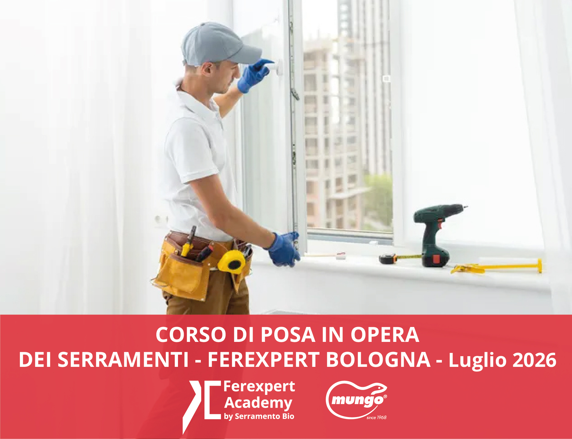 Corso di posa in opera dei serramenti – Ferexpert Bologna – Luglio 2026
