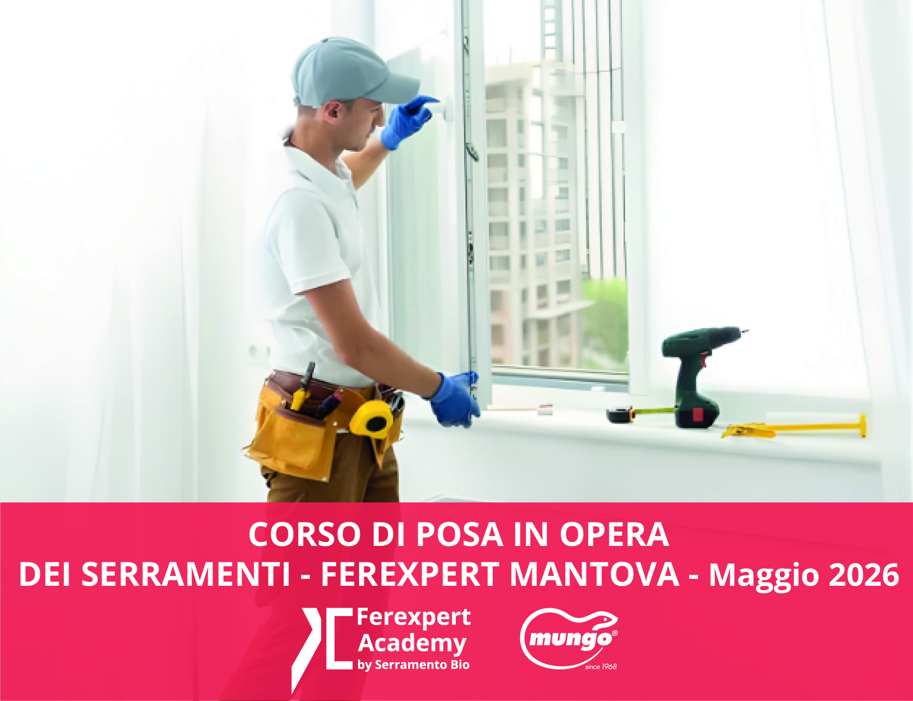 Corso di posa in poera dei serramenti – Ferexpert Mantova – Maggio 2026