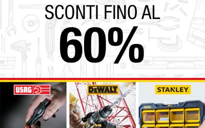 FLASH OFFER Usag, DeWalt e Stanley