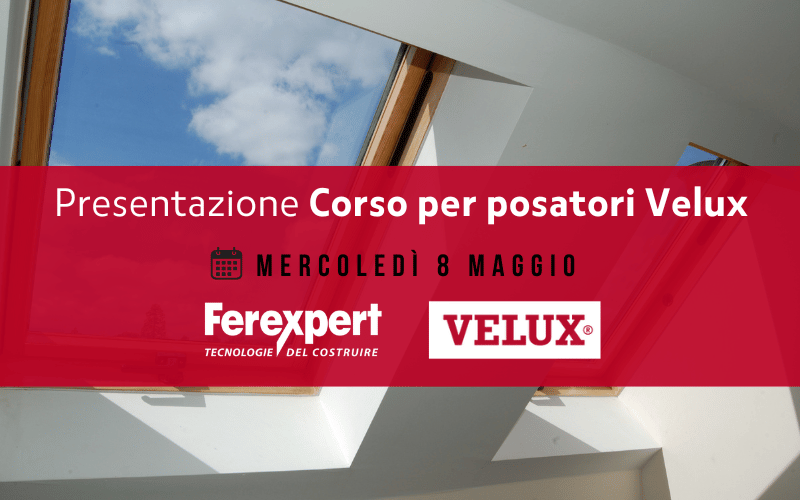Presentazione corso per posatori Velux